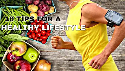 10 tips for a healthy lifestyle