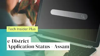e-District Application Status - Assam
