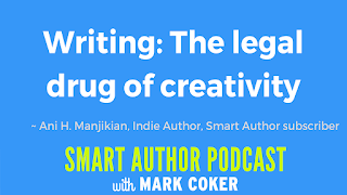 image reads:  "Writing: The legal drug of creativity"