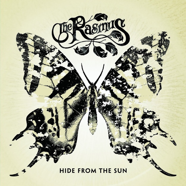The Rasmus - Hide From The Sun (2005) - Album [iTunes Plus AAC M4A]