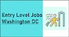 Entry Level Jobs Washington DC