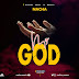 AUDIO | Nacha – My God | Download