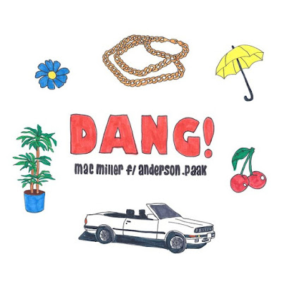 MAC MILLER "Dang!" (feat. Anderson .Paak)