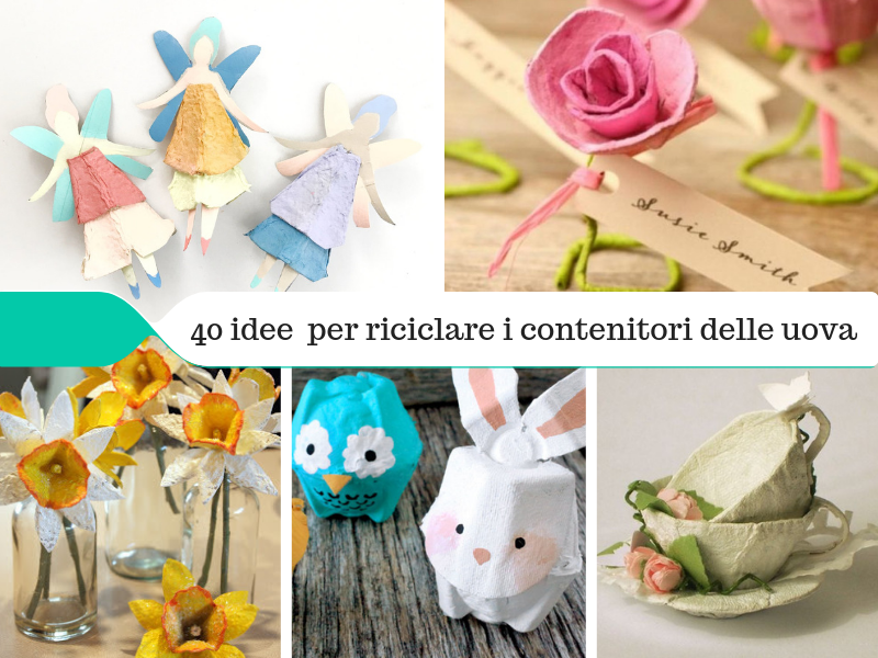 40 Idee Per Riciclare I Contenitori Delle Uova Kreattivablog