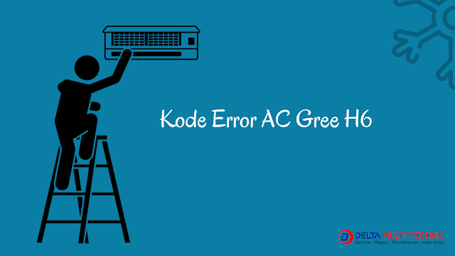 kode error ac gree h6