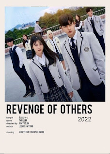Revenge Of Others...  The storyline of this drama is indeed filled with suspense, mystery, and intriguing characters. Ok Chan Mi's determination to uncover the truth behind her twin brother's death adds depth to the plot. Her relentless pursuit of justice and her connection with the mysterious hero who avenges bullied students create an engaging narrative.