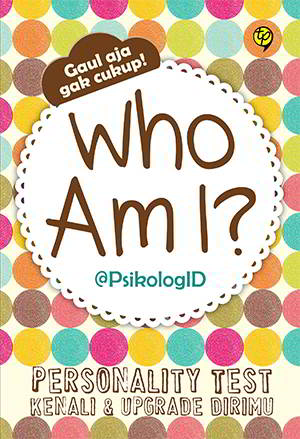 Who Am I? Karya @PsikologID