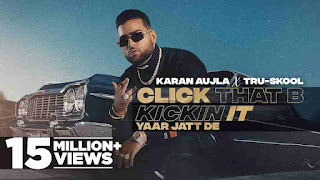 क्लिक डेट बी किकिन इट Click that b kickin it lyrics in Hindi Karan Aujla Bacthafucup Punjabi Song