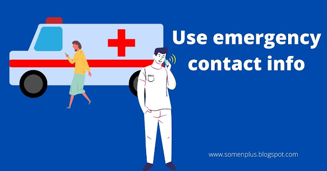 the image is showing emergency contact info and how to use it
