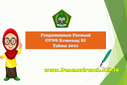 Pengumuman Formasi CPNS Kemenag Tahun 2021