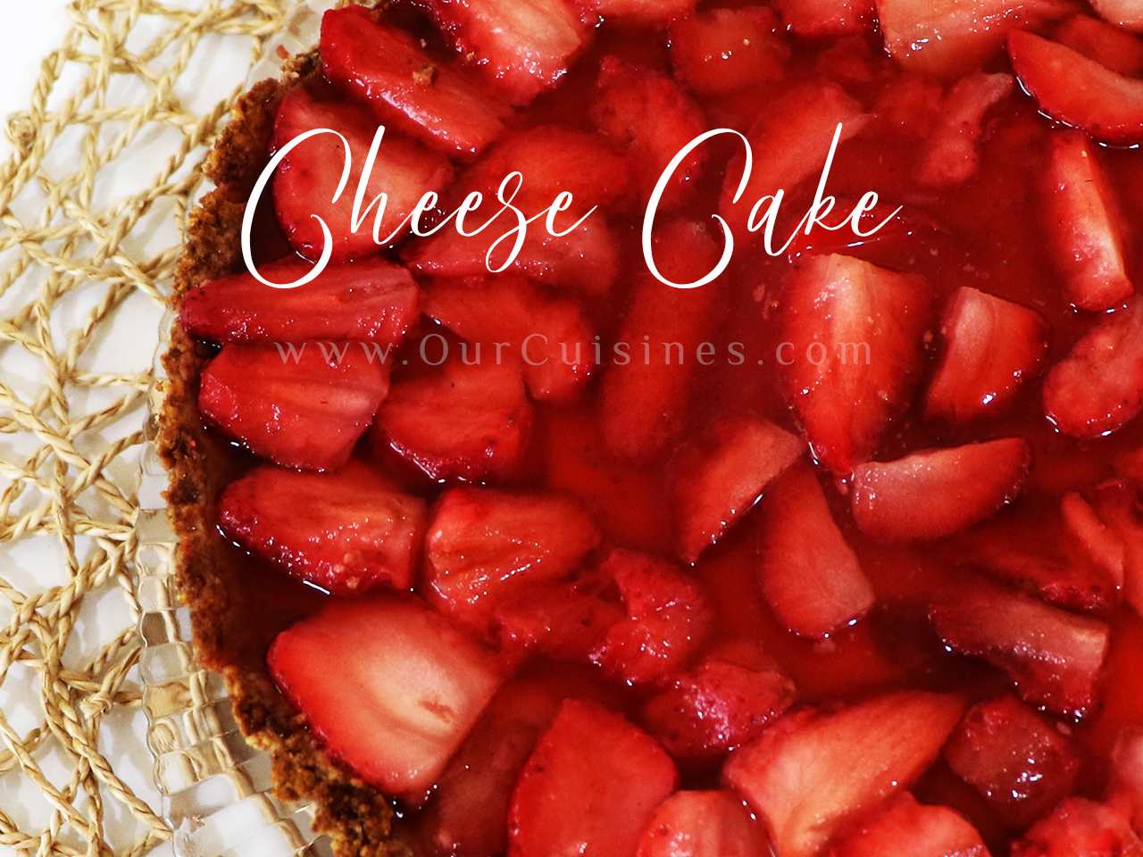 Homemade Strawberry Cheesecake