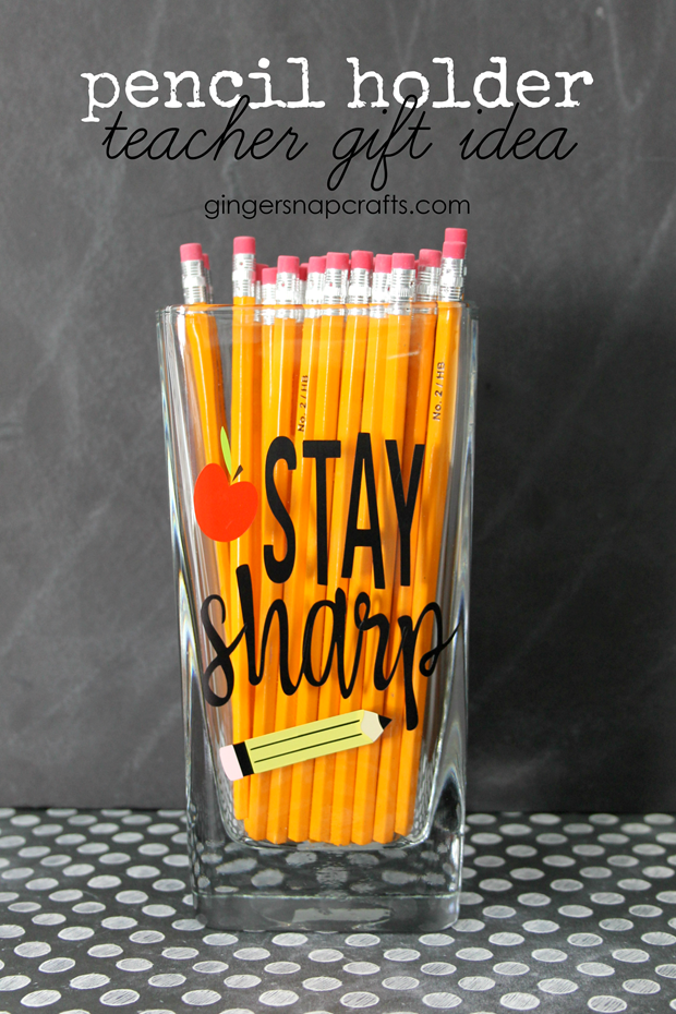 Pencil Holder Teacher Gift Idea #cricut #cricutmaker #teacher #giftideas