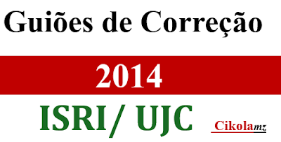 Guias de Correção de Exames Admissão do ISRI - Ano 2014 em PDF