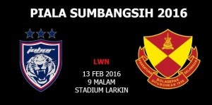 Piala Sumbangsih 2016: JDT vs Selango 13 Febuai 2016