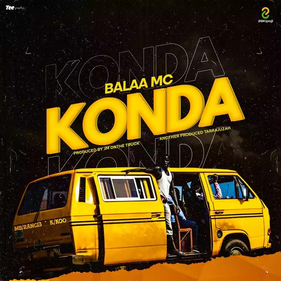 Download Audio Mp3 | Balaa Mc - Konda
