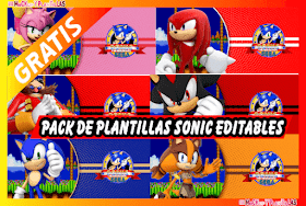 PACK DE PLANTILLAS SONIC editables