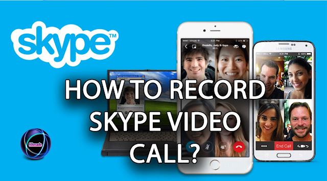 record Skype video call