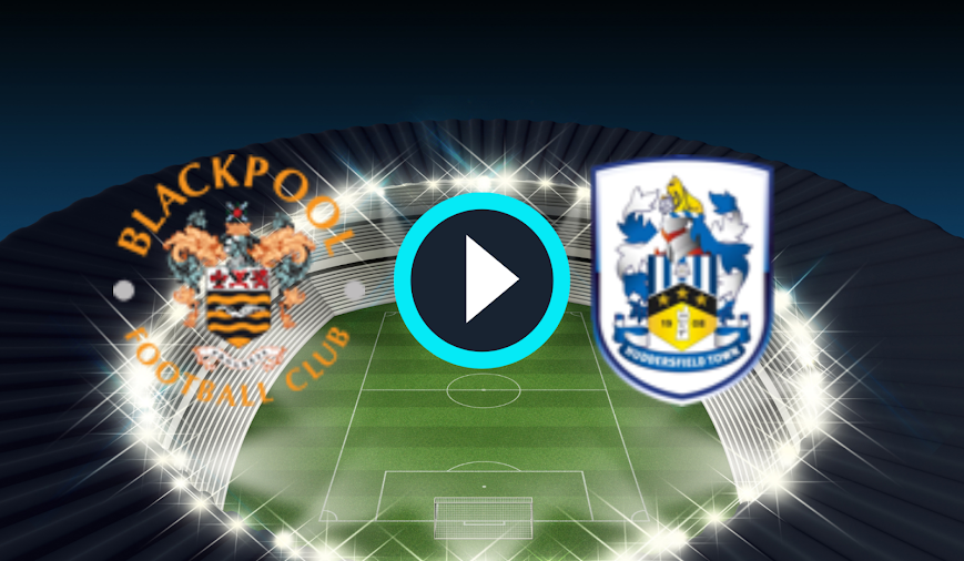 Match Blackpool vs Huddersfield Town