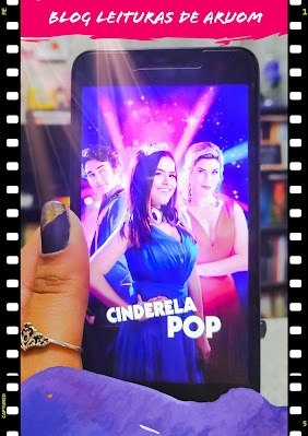 FILME: CINDERELA POP