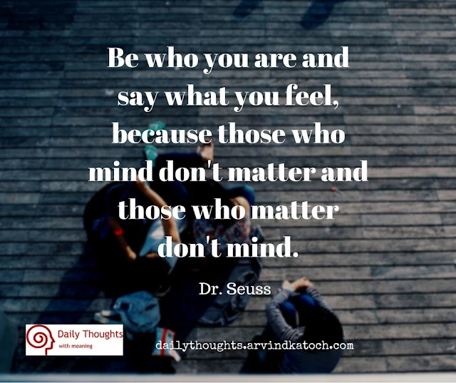 Say, feel, matter, mind, daily thought, quote,