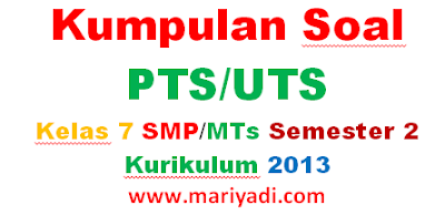 Soal PTS/UTS Prakarya Kelas 7 SMP/MTs Semester 2 Kurikulum ...