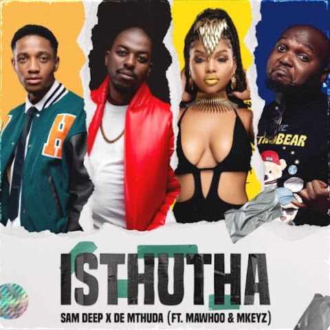 Sam Deep & De Mthuda – Isthutha (Inkinga Abangan Bam) feat. MaWhoo & M-Keyz