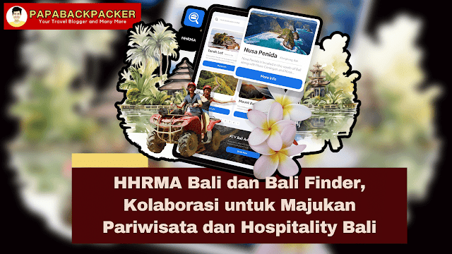 HHRMA Bali dan Bali Finder, Kolaborasi untuk Majukan Pariwisata dan Hospitality Bali