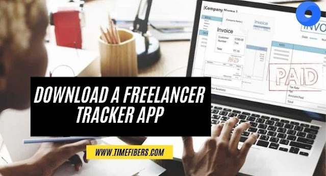 Why Should We Download a Freelancer Tracker App