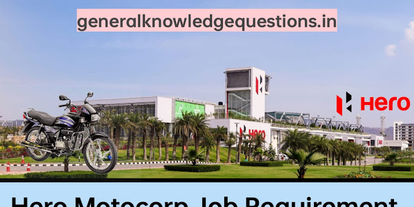 HeroMotocorp Hiring Now 2022 – Full Time / Experience Needed | 
