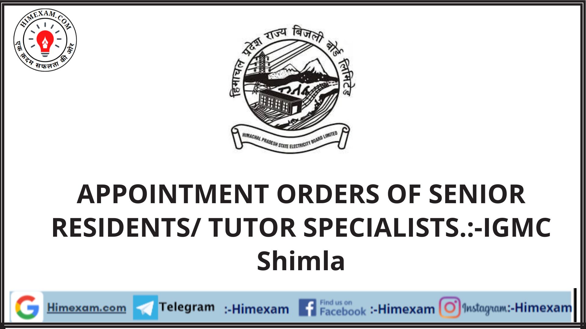 APPOINTMENT ORDERS OF SENIOR RESIDENTS/ TUTOR SPECIALISTS.:-IGMC Shimla