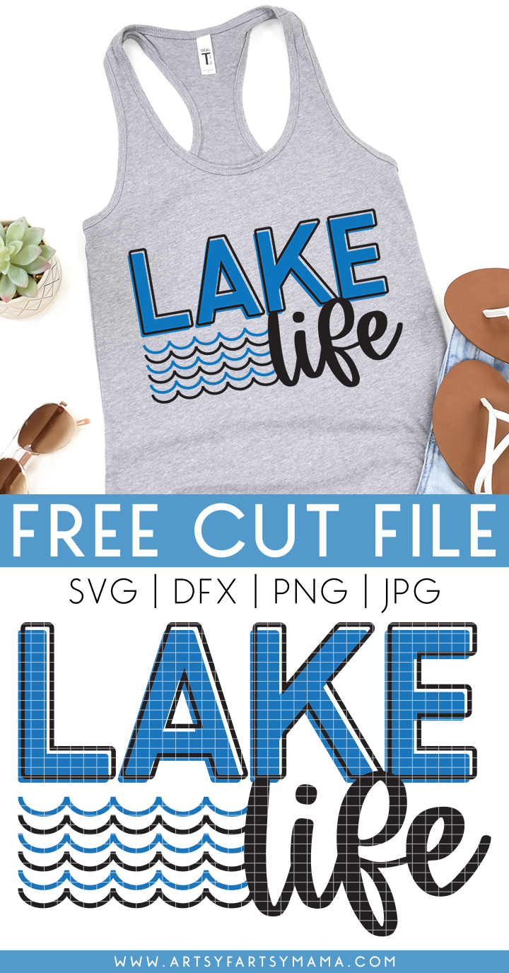 Free "Lake Life" SVG Cut File