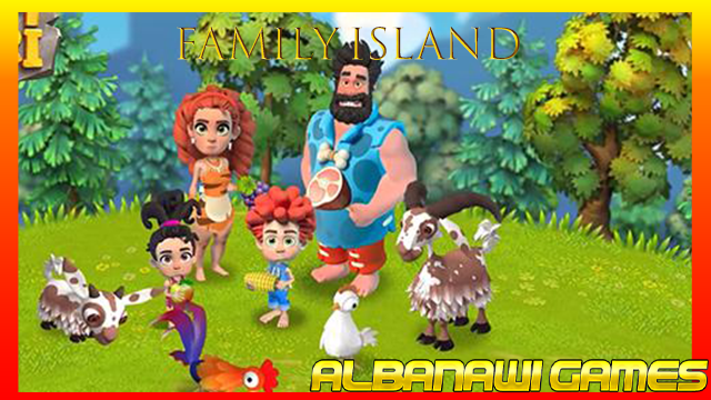 تحميل لعبة Family Island للاندرويد من الميديا فاير