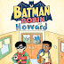 BATMAN AND ROBIN AND HOWARD - MY INTERVIEW WITH JEFFREY BROWN