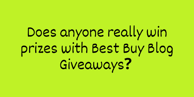 Best-Buy-Blog-Giveaways-Are-there-Winners