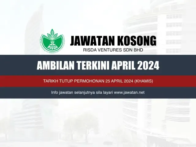 Jawatan Kosong RISDA Ventures Sdn Bhd April 2024