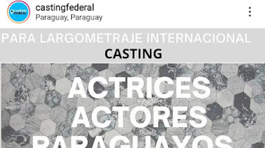 PARAGUAY: Para PELÍCULA INTERNACIONAL se buscan ACTORES y ACTRICES