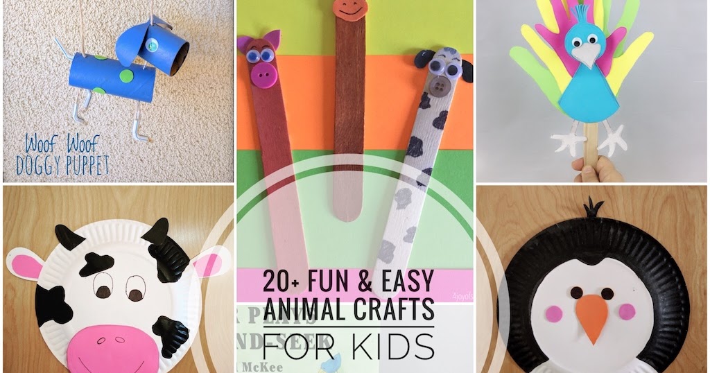 20+ Fun and Easy Animal Crafts For Kids - The Joy of Sharing