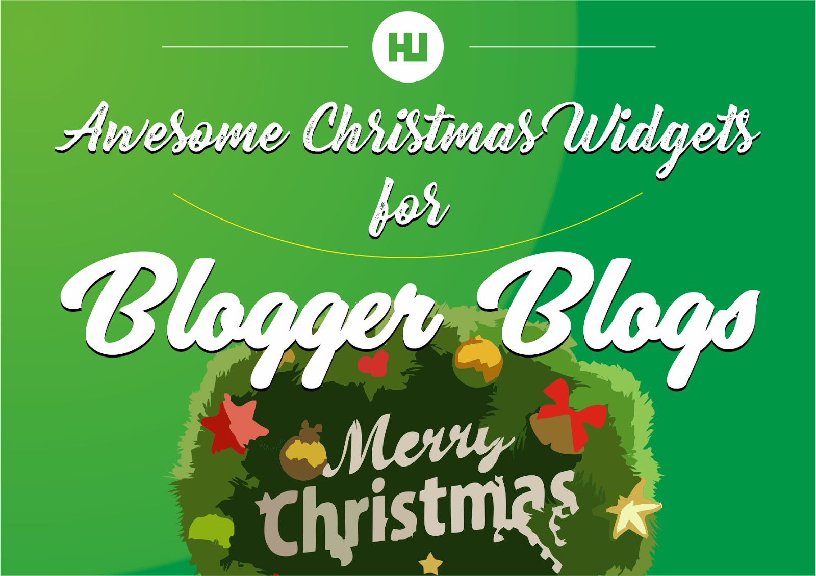 awesome christmas widgets for your blogger blogs by Hacking University