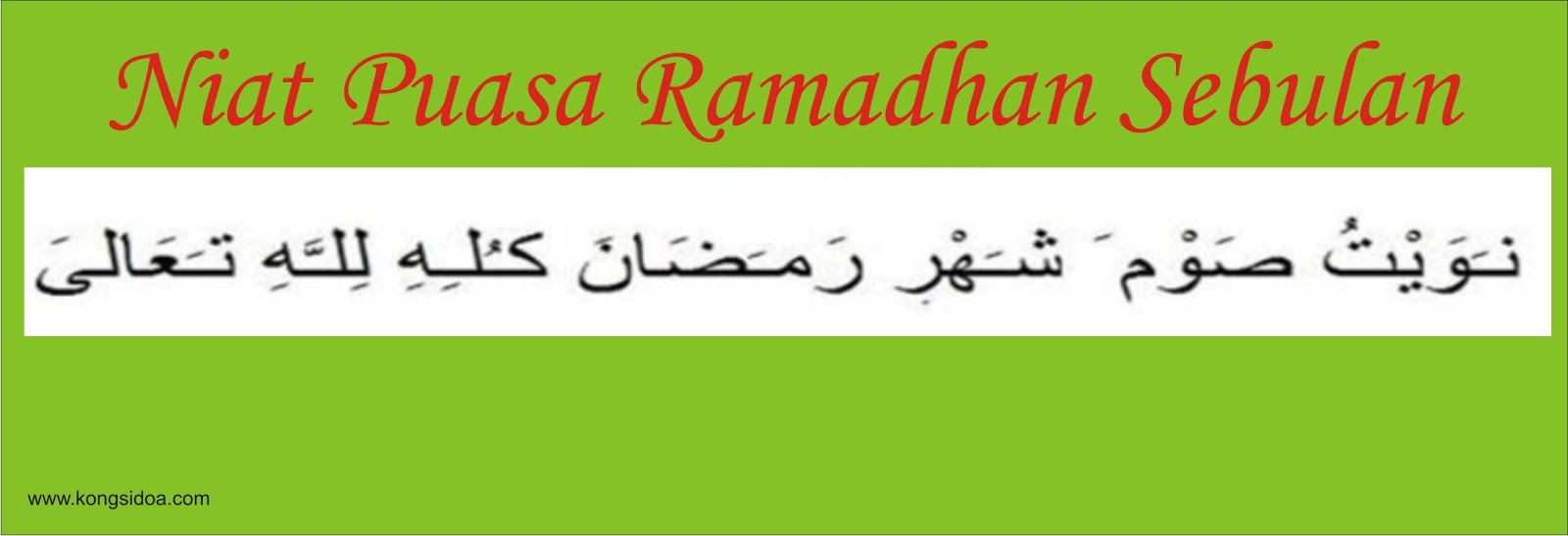 niat sebulan puasa, niat sebulan puasa rumi,  niat puasa ramadhan, cara niat puasa, niat buka puasa, niat puasa isnin, niat puasa sunat, niat puasa sebulan bulan ramadhan rumi