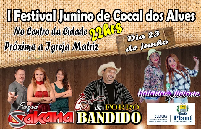 É HOJE! I Festival Junino de Cocal dos Alves com festa aberta ao público