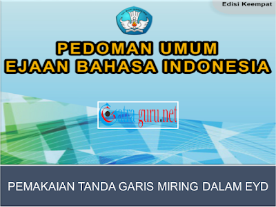 Penggunaan Tanda Garis Miring Yang Benar