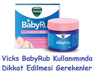 Vicks BabyRub Kullanımında Dikkat Edilmesi Gerekenler 