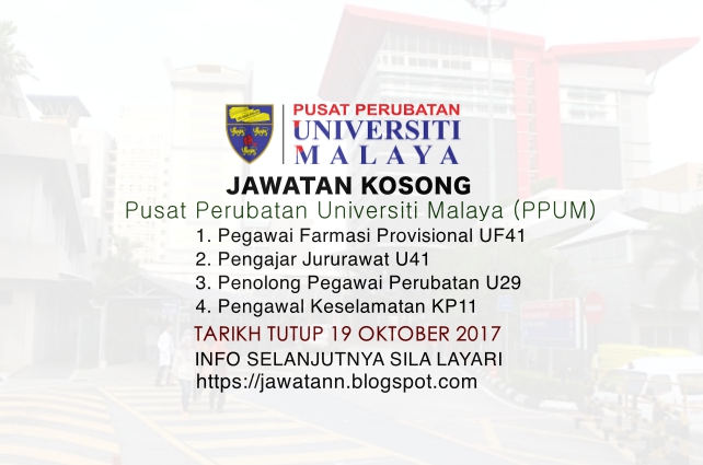 Jawatan Kosong Pusat Perubatan Universiti Malaya (PPUM 