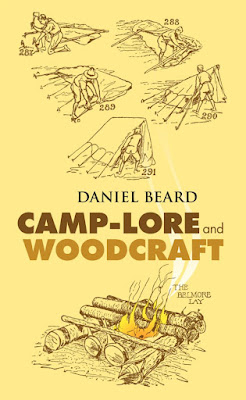 Camp-Lore And Woodcraft by Dan Beard