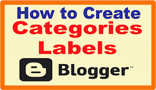 How to Create Categories or labels for Blogger niche