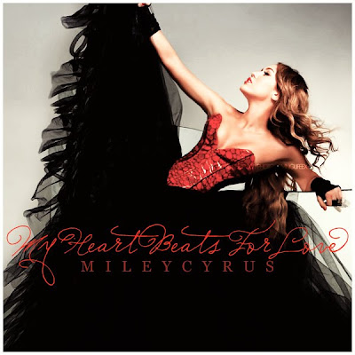 Miley Cyrus - My Heart Beats For Love Lyrics