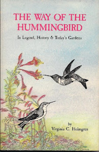 The Way of the Hummingbird: In Legend, History & Today's Gardens
