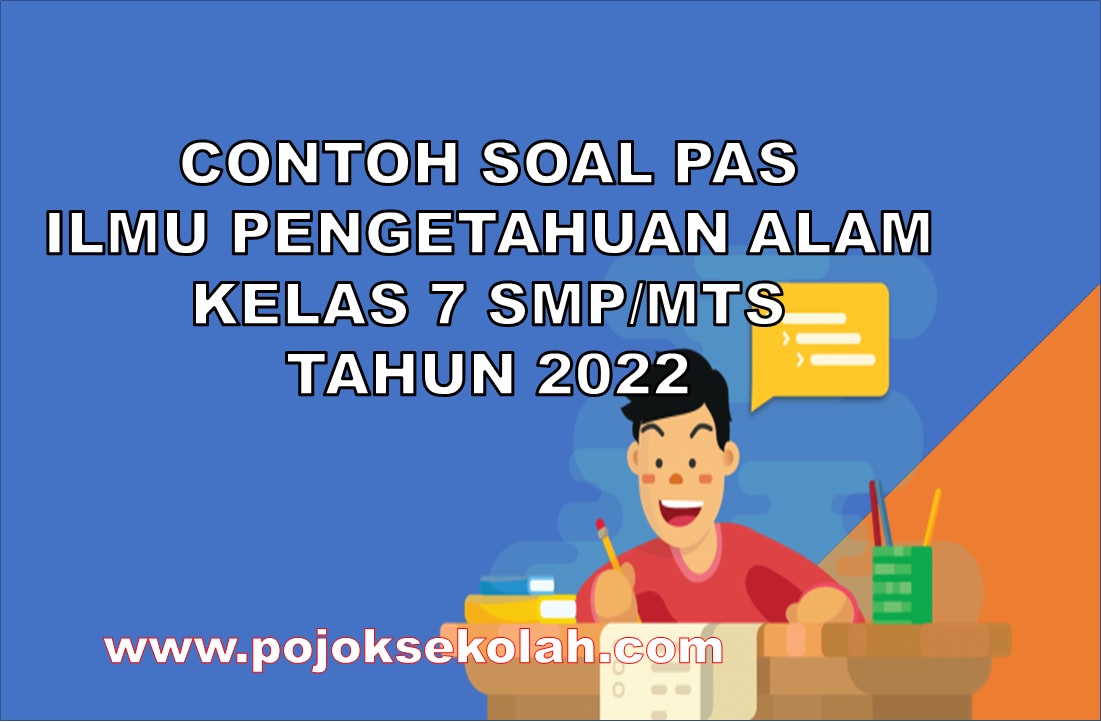 Soal PAS IPA Kelas 7 SMP/MTs