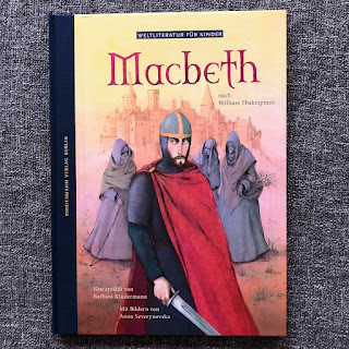 Macbeth - Weltliteratur für Kinder - aus dem Kindermann Verlag