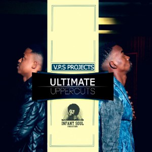 V.P.S Projects – Ultimate Uppercuts (Album 2015) (Download)